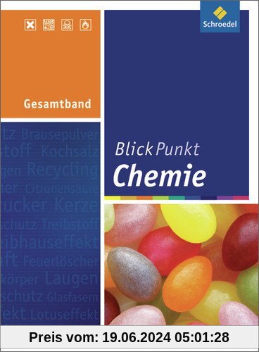 Blickpunkt Chemie - Ausgabe 2011 für Realschulen in Nordrhein-Westfalen: Gesamtband